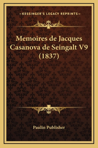 Memoires de Jacques Casanova de Seingalt V9 (1837)