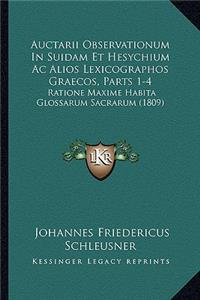 Auctarii Observationum In Suidam Et Hesychium Ac Alios Lexicographos Graecos, Parts 1-4