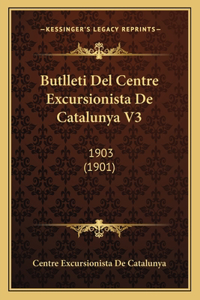 Butlleti Del Centre Excursionista De Catalunya V3