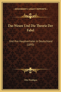 Das Wesen Und Die Theorie Der Fabel