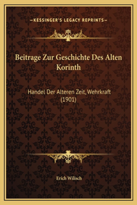 Beitrage Zur Geschichte Des Alten Korinth
