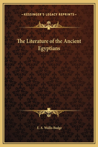 The Literature of the Ancient Egyptians