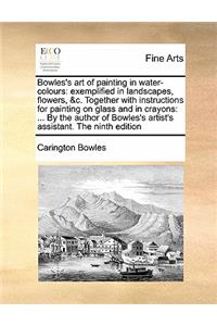 Bowles's Art of Painting in Water-Colours