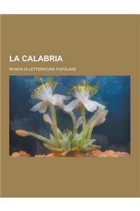 La Calabria; Rivista Di Letteratura Popolare