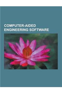 Computer-Aided Engineering Software: Advanced Continuous Simulation Language, Advance Concrete, Advance Design, Advance Steel, Altair Engineering, Ans