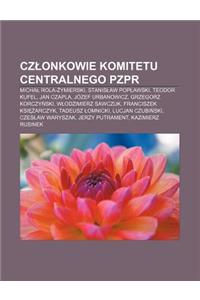 Cz Onkowie Komitetu Centralnego Pzpr