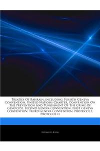 Articles on Treaties of Bahrain, Including: Fourth Geneva Convention, United Nations Charter, Convention on the Prevention and Punishment of the Crime