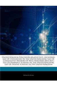 Articles on United Kingdom Education-Related Lists, Including: List of Universities in the United Kingdom, List of Constituent Members of West Midland