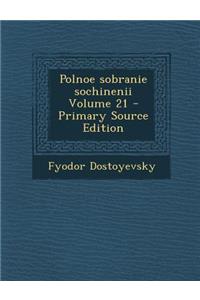 Polnoe Sobranie Sochinenii Volume 21