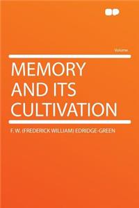 Memory and Its Cultivation