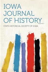 Iowa Journal of History Volume 1