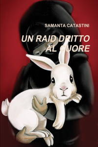 Raid Dritto Al Cuore