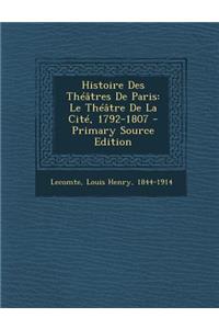 Histoire Des Théâtres De Paris