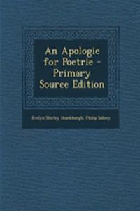 An Apologie for Poetrie - Primary Source Edition
