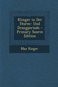 Klinger in Der Sturm- Und Drangperiode