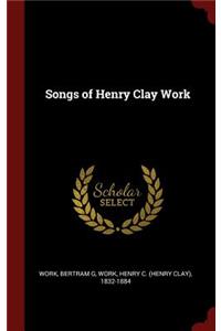 Songs of Henry Clay Work