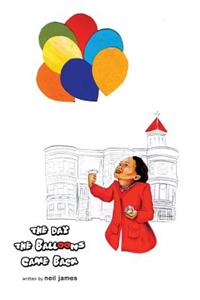 Day the Balloons Came Back