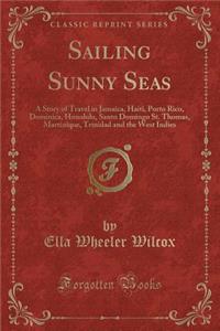 Sailing Sunny Seas