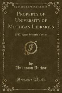 Property of University of Michigan Libraries