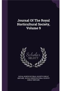 Journal of the Royal Horticultural Society, Volume 9