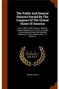 The Public And General Statutes Passed By The Congress Of The United States Of America