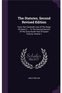 The Statutes, Second Revised Edition