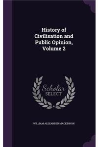 History of Civilisation and Public Opinion, Volume 2
