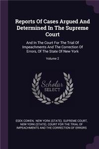 Reports of Cases Argued and Determined in the Supreme Court