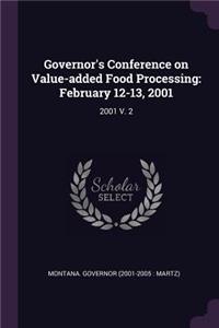 Governor's Conference on Value-Added Food Processing