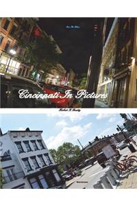 Cincinnati In Pictures, 5th Edition
