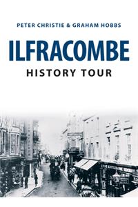 Ilfracombe History Tour