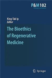 Bioethics of Regenerative Medicine