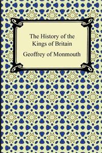 The History of the Kings of Britain