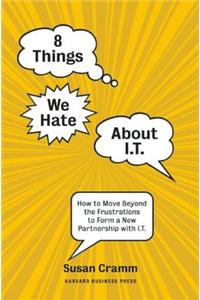 8 Things We Hate about I.T.