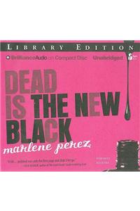 Dead Is the New Black