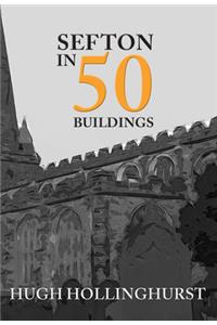 Sefton in 50 Buildings