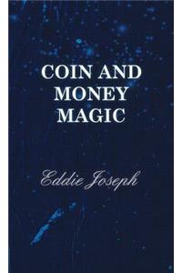 Coin and Money Magic