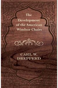 Development of the American Windsor Chairs