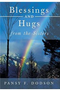 Blessings and Hugs from the Sisters