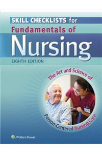 Skill Checklists for Fundamentals of Nursing: The Art and Science of Person-Centered Nursing Care