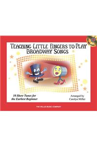 Teaching Little Fingers to Play Broadway Songs