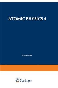 Atomic Physics 4