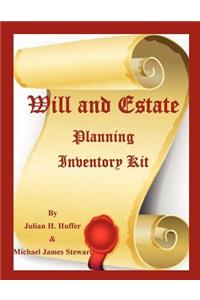 Will and Estate Planning Inventory Kit