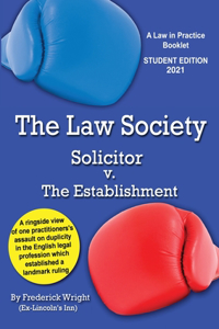 Law Society: Solicitor v. The Establishment