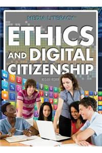 Ethics and Digital Citizenship