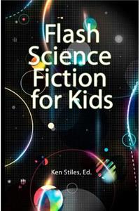 Flash Science Fiction for Kids