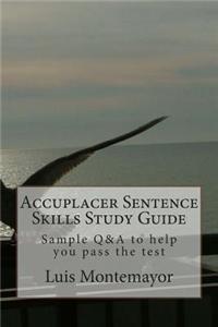Accuplacer Sentence Skills Study Guide
