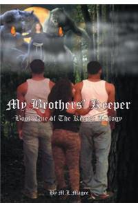 My Brothers' Keeper