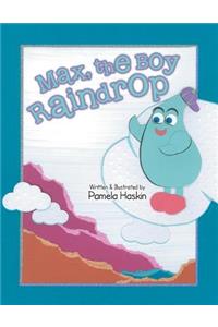 Max, the Boy Raindrop