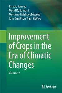 Improvement of Crops in the Era of Climatic Changes